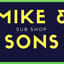 Mike & Sons Sub Shop